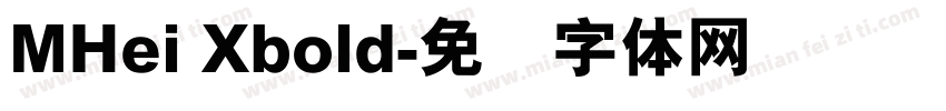 MHei Xbold字体转换